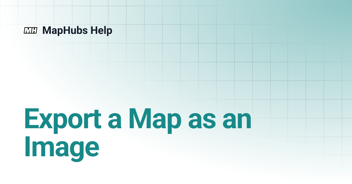 Export a Map as an Image | MapHubs Help
